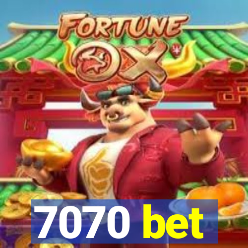 7070 bet